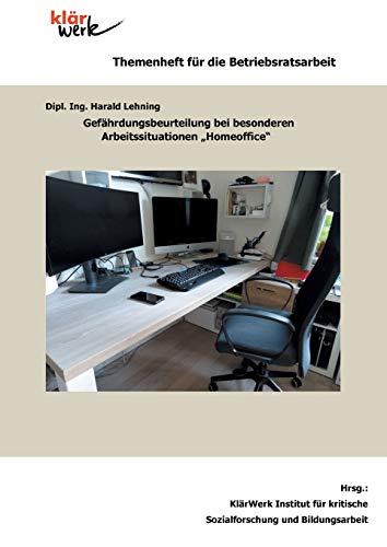 Gefährdungsbeurteilung bei besonderen Arbeitssituationen Homeoffice