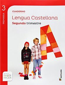 CUADERNO LENGUA 3 PRIMARIA 2 TRIM SABER HACER