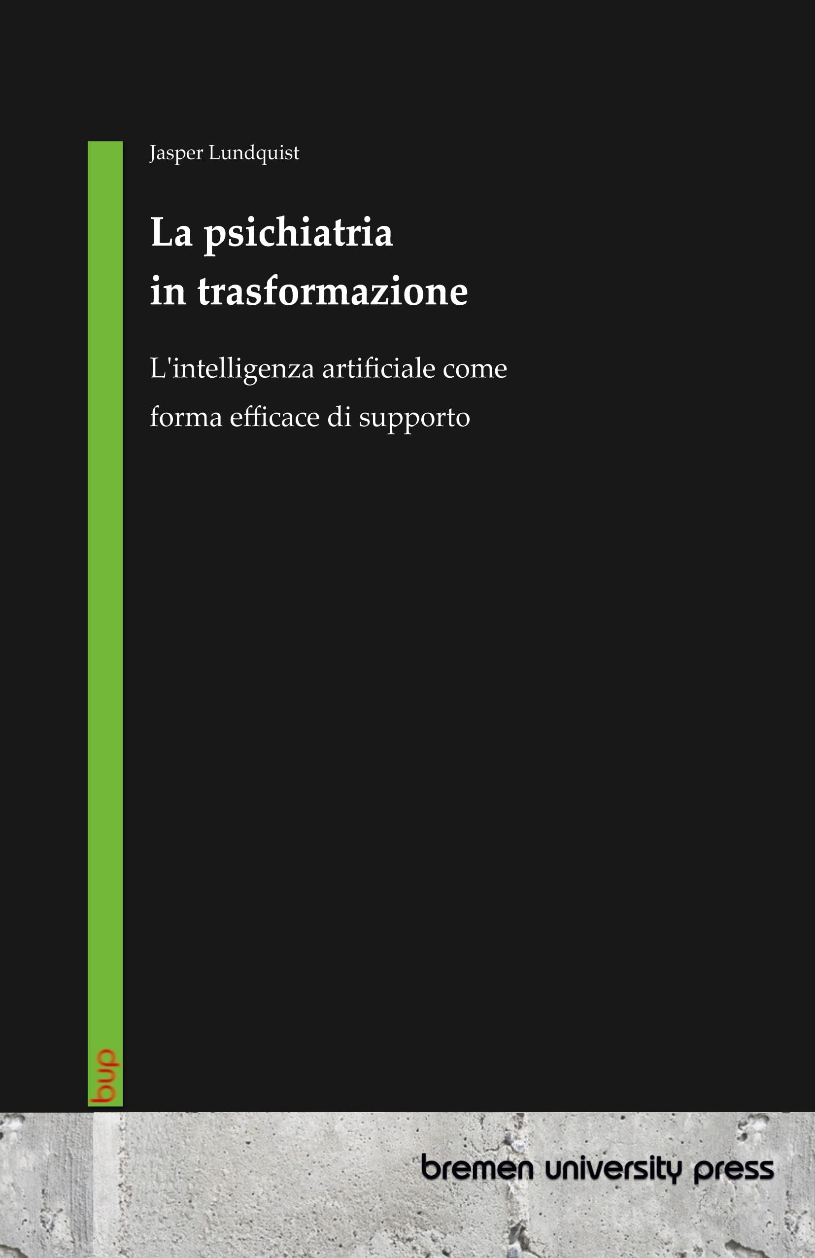 La psichiatria in trasformazione: L'intelligenza artificiale come forma efficace di supporto