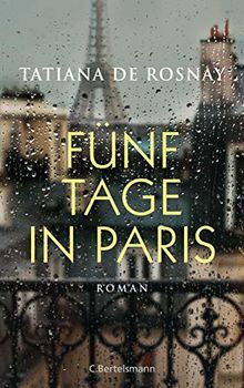 Fünf Tage in Paris: Roman