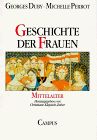 Geschichte der Frauen: Band 2: Mittelalter