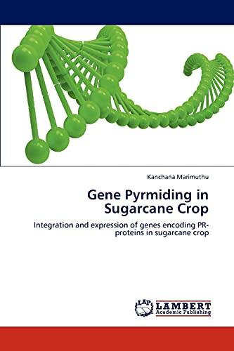 Gene Pyrmiding in Sugarcane Crop: Integration and expression of genes encoding PR-proteins in sugarcane crop