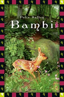 Bambi. Eine Lebensgeschichte aus dem Walde (Anaconda Kinderbuch), vollständig