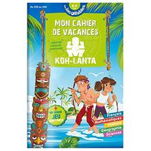 Les incollables : mon cahier de vacances Koh-Lanta : du CE2 au CM1, 8-9 ans