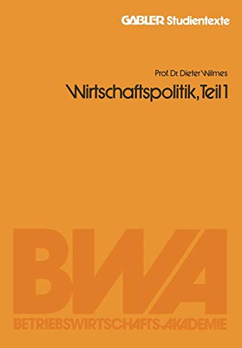 Wirtschaftspolitik, Teil 1 (German Edition)