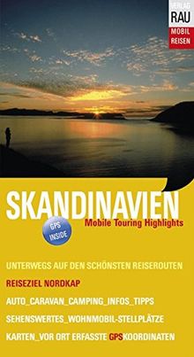 Skandinavien: Reiseziel Nordkap (Mobil Reisen - Die schönsten Auto- & Wohnmobil-Touren)