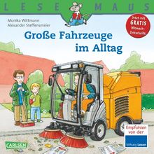 LESEMAUS, Band 101: Große Fahrzeuge im Alltag
