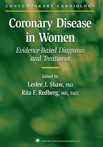 Coronary Disease in Women: Evidence-Based Diagnosis and Treatment (Contemporary Cardiology)