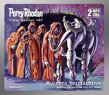 Perry Rhodan Silber Edition 107: Murcons Vermächtnis (2 MP3-CDs)