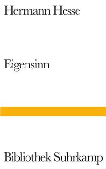 Eigensinn: Autobiographische Schriften (Bibliothek Suhrkamp)