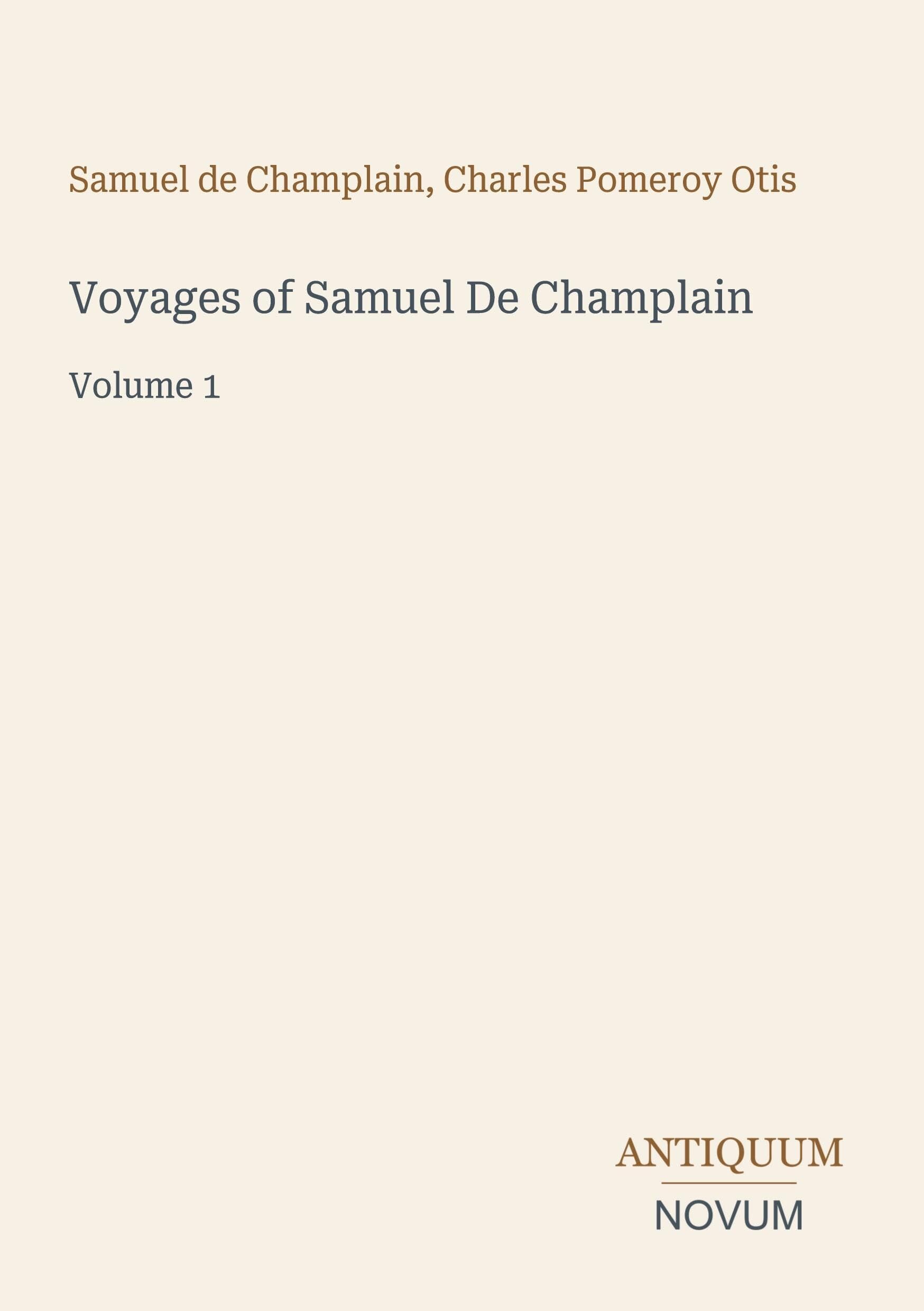 Voyages of Samuel De Champlain
