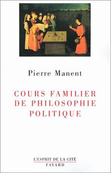 Cours familier de philosophie politique