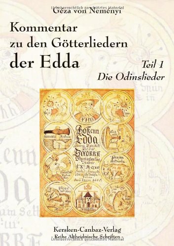Kommentar zu den Götterliedern der Edda: Teil 1 - Die Odinslieder