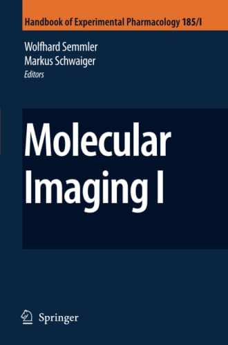 Molecular Imaging I (Handbook of Experimental Pharmacology)