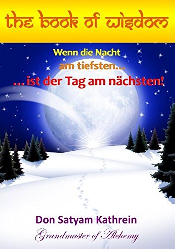 The Book of Wisdom: Wenn die Nacht am tiefsten... ...ist der Tag am nächsten!