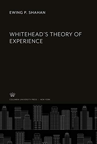 Whitehead'S Theory of Experience