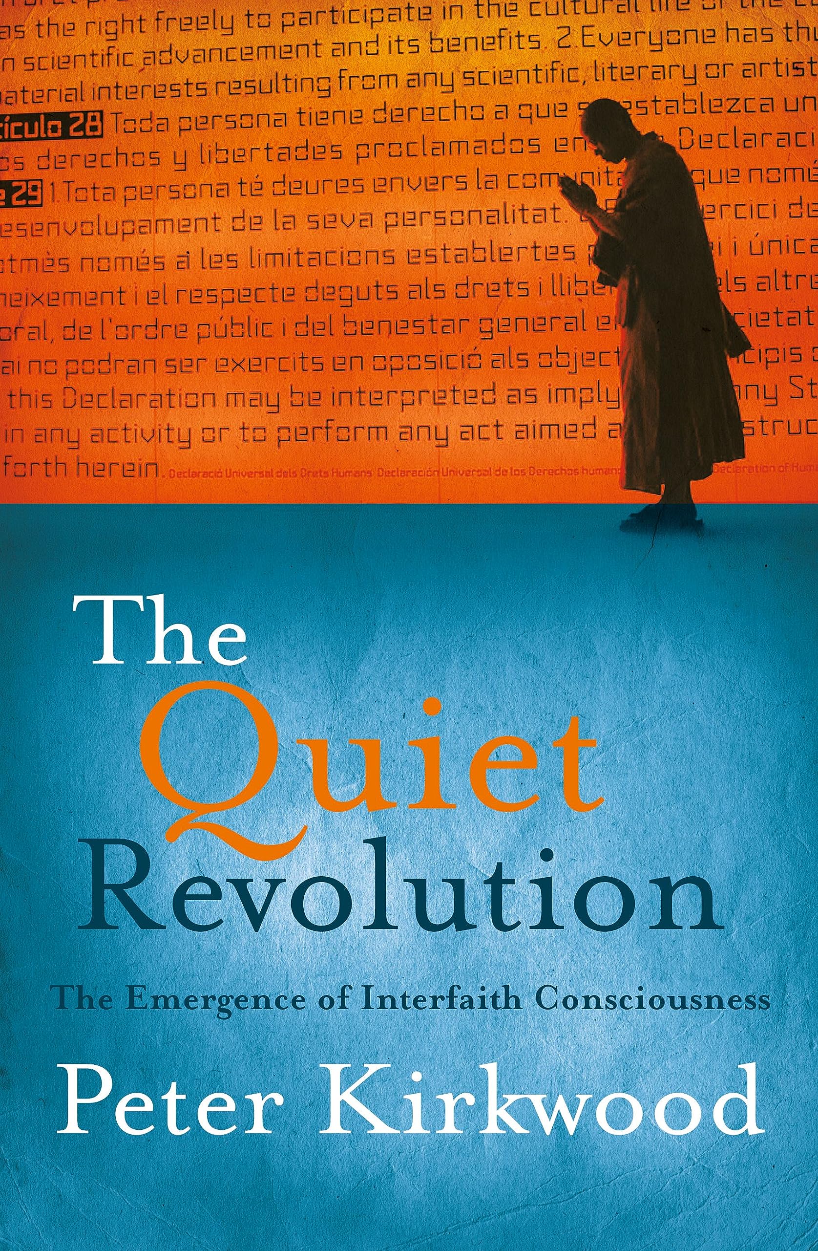 QUIET REVOLUTION: The Emergence of Interfaith Consciousness