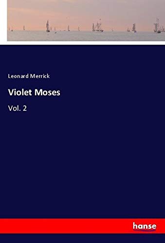 Violet Moses: Vol. 2