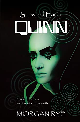 Snowball Earth Quinn (Snowball Earth Trilogy, Band 1)
