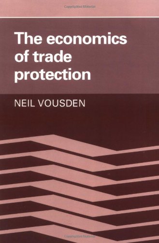The Economics of Trade Protection