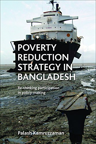 Poverty Reduction Strategy in Bangladesh: Re-Thinking Participation in Policy Making