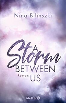 A Storm Between Us: Roman (Between Us-Reihe, Band 3)