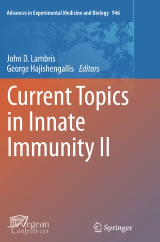 Current Topics in Innate Immunity II (Advances in Experimental Medicine and Biology, Band 946)