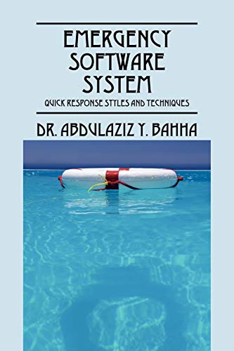Abdulaziz Bahha Emergency Software System, Quick Response Styles And Techniques