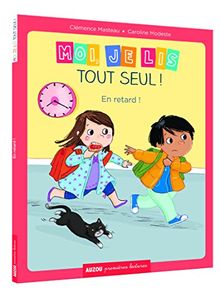 Moi, je lis tout seul. En retard !