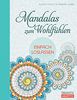 Mandalas zum Wohlfühlen: Einfach loslassen
