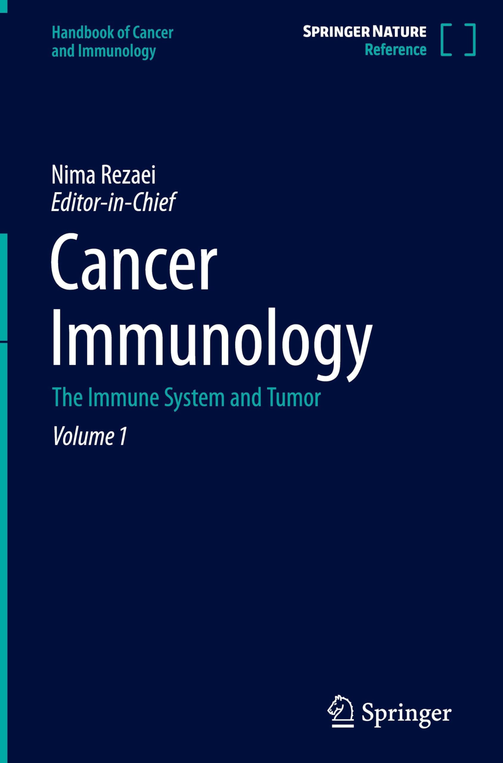 Cancer Immunology: The Immune System and Tumor (Handbook of Cancer and Immunology, 1, Band 1)
