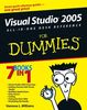 Visual Studio 2005 All-In-One Desk Reference For Dummies (For Dummies (Computers))