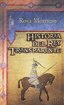 Historia del rey transparente (HISPANICA, Band 717031)