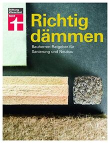 Richtig dämmen: Bauherren-Ratgeber für Sanierung und Neubau