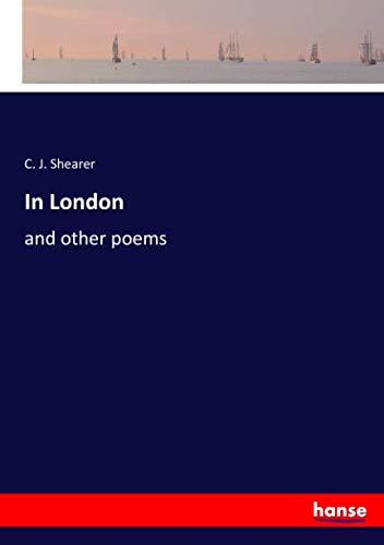 In London: and other poems
