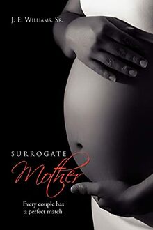 Surrogate Mother: Every couple has a perfect match