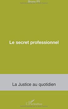 Le secret professionnel