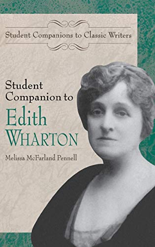Student Companion to Edith Wharton (STUDENT COMPANIONS TO CLASSICAL WRITERS)
