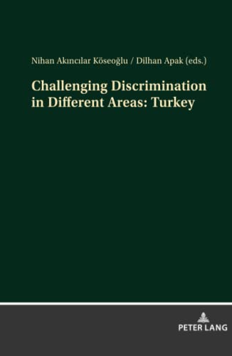 Challenging Discrimination in Different Areas: Turkey