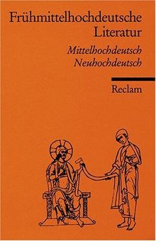 Frühmittelhochdeutsche Literatur: Mhd. /Nhd.: Mittelhochdeutsch / Neuhochdeutsch
