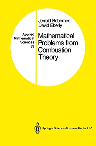 Mathematical Problems from Combustion Theory (Applied Mathematical Sciences, 83, Band 83)