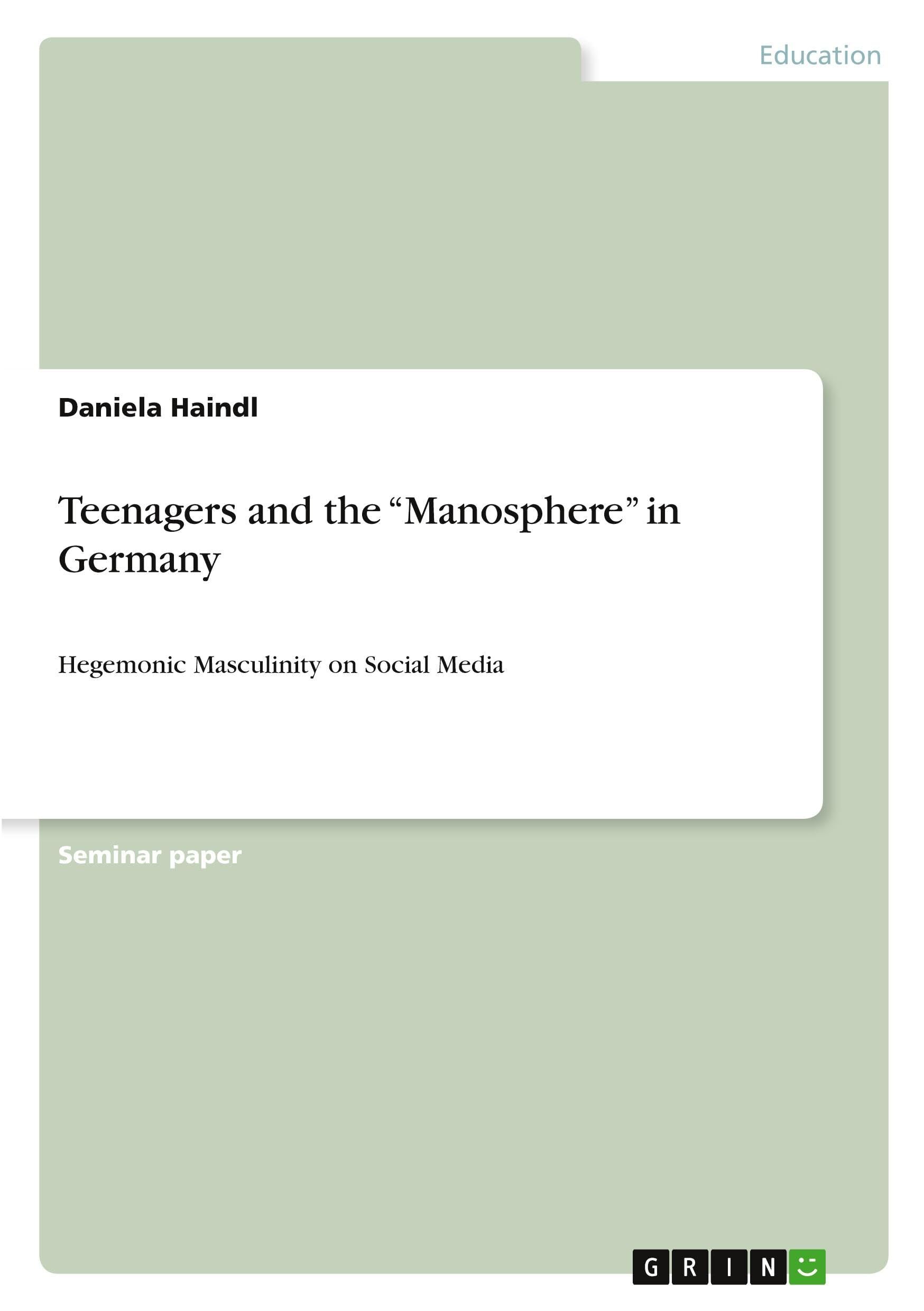 Teenagers and the Manosphere in Germany