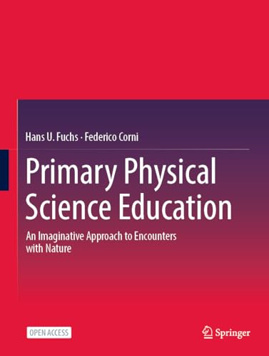 Primary Physical Science Education: An Imaginative Approach to Encounters with Nature