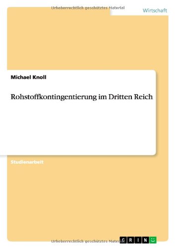 Rohstoffkontingentierung im Dritten Reich