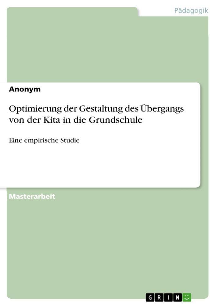 Optimierung der Gestaltung des Übergangs von der Kita in die Grundschule
