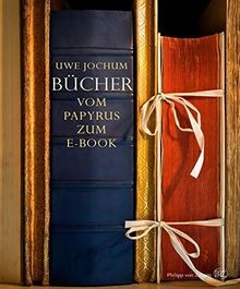 Bücher: Vom Papyrus zum E-Book