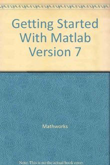 Getting Started With Matlab Ver7