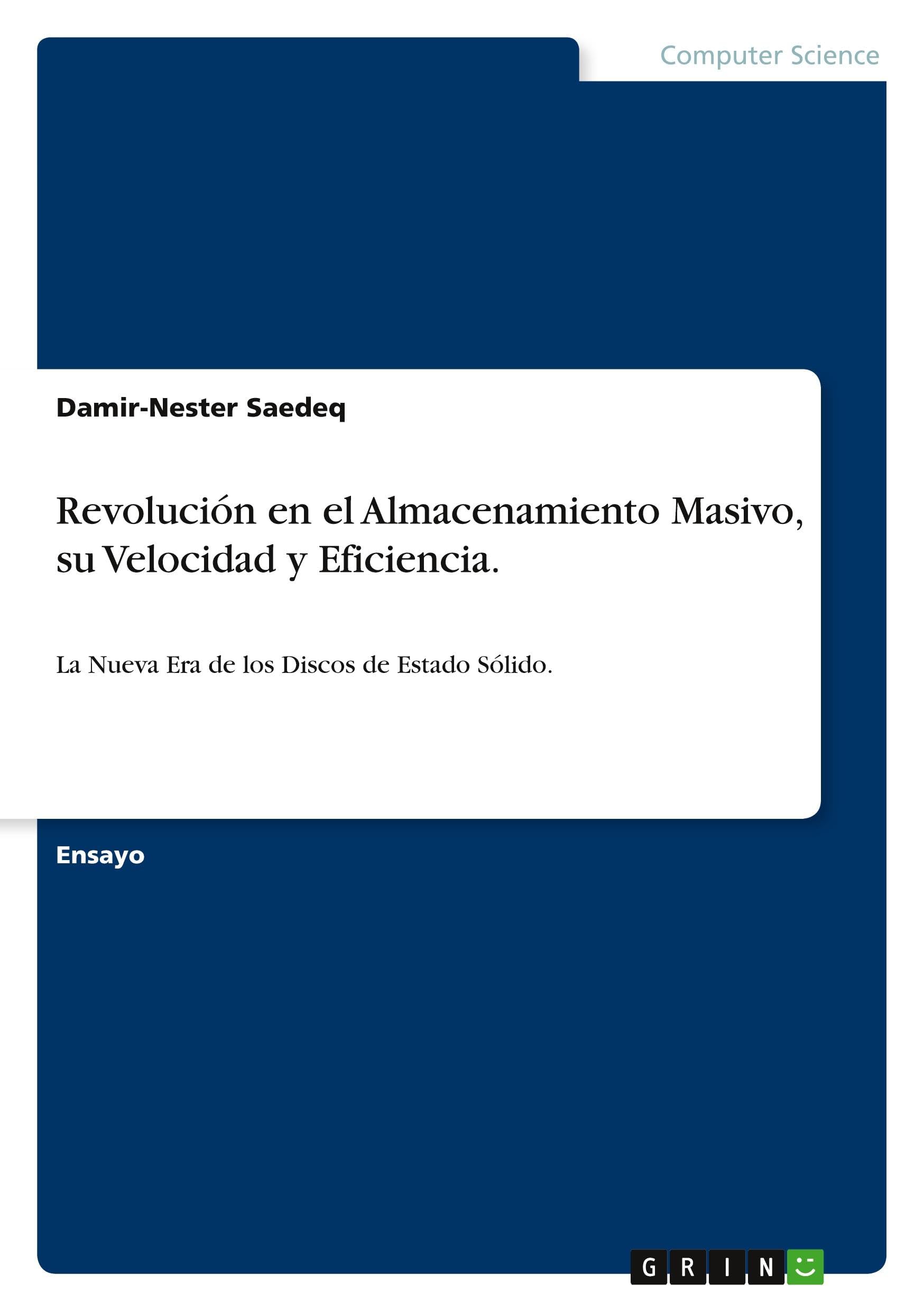 Revolución en el Almacenamiento Masivo, su Velocidad y Eficiencia: La Nueva Era de los Discos de Estado Sólido