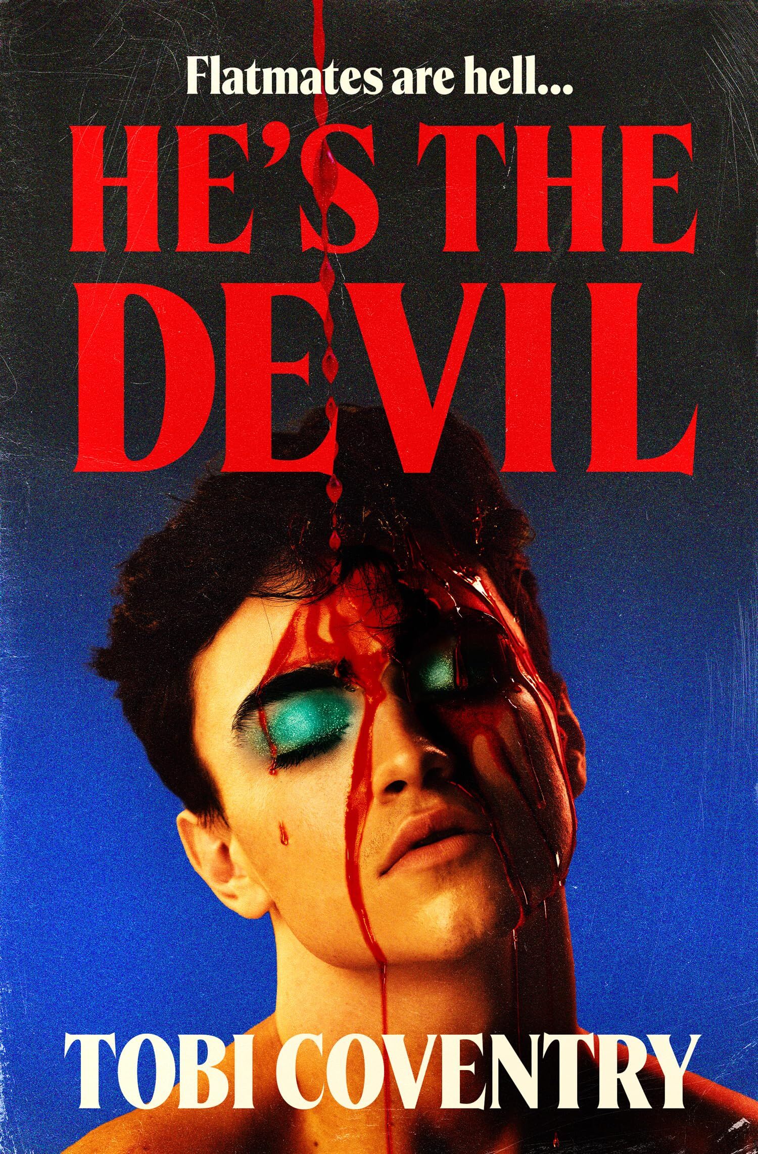 Tobi Coventry He's The Devil