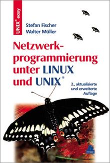 Netzwerkprogrammierung unter Linux und UNIX